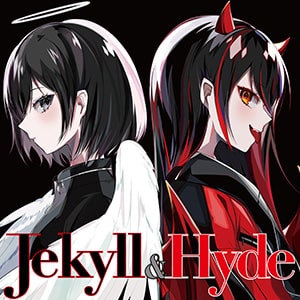 EverdreaM｜Digital Single「Jekyll & Hyde」