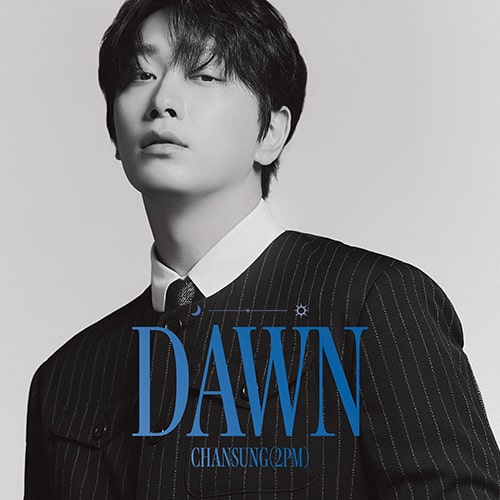 CHANSUNG(2PM)／JAPAN 1st Full Album「DAWN」(2025年)